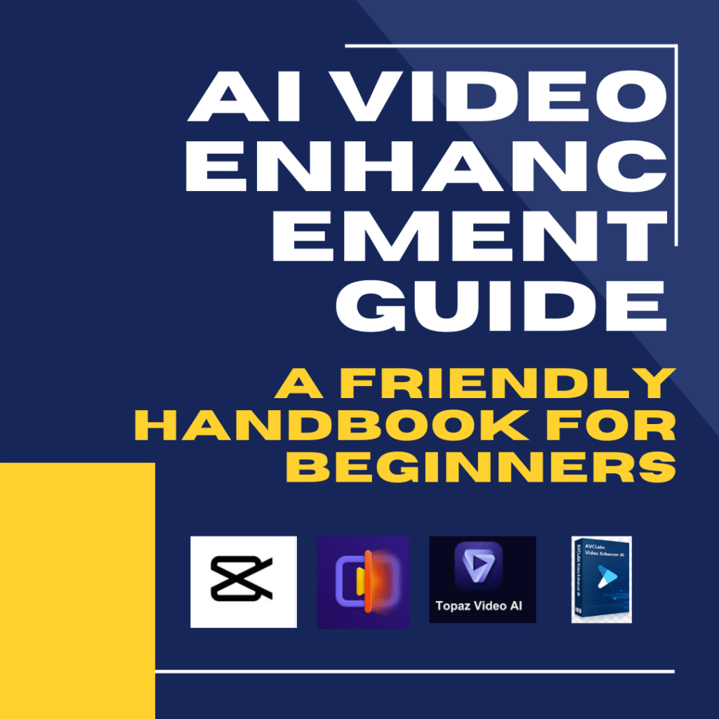 Guide to AI video enhancement tools with step-by-step instructions on using software to improve video quality
