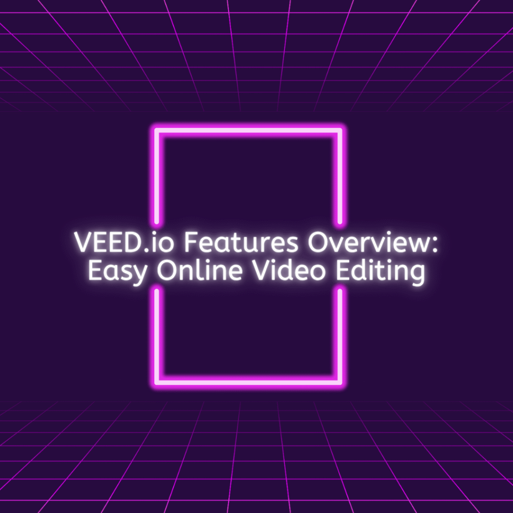 VEED.io features overview showing online video editor interface with text overlay and subtitle tools